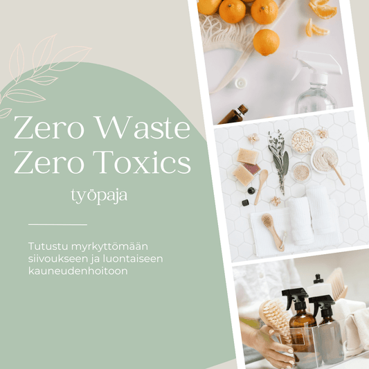 Zero Waste Zero Toxics - työpaja - Vanamo Cosmetics