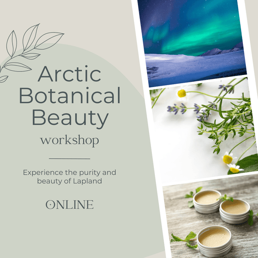 Arctic Botanical Beauty Workshop Online - in English - Vanamo Cosmetics